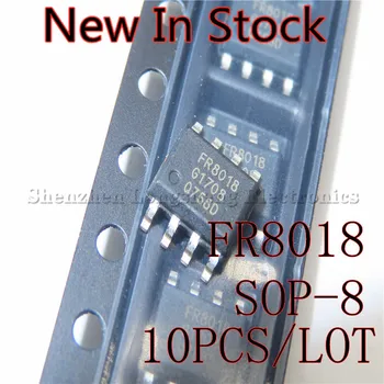 10 ADET / GRUP FR8018 FR8018SPCTR SOP-8 SMD IC çip Stokta Yeni Orijinal