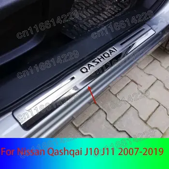 Nissan Qashqai için J10 J11 2007-2013 2014-2019 Paslanmaz Çelik Araba kapı eşiği tıkama plakası Kapak Trim Araba styling
